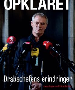 Opklaret - Drabchefens Erindringer - Jens Møller Jensen - Bog