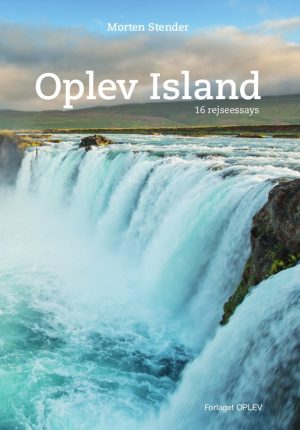 Oplev Island - Morten Stender - Bog
