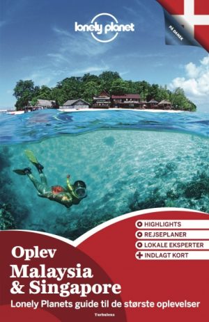 Oplev Malaysia & Singapore (Lonely Planet) (Bog)