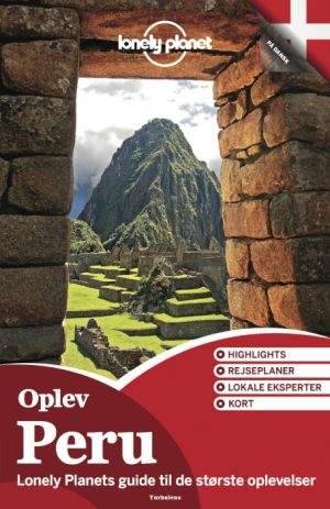 Oplev Peru (Lonely Planet) (Bog)