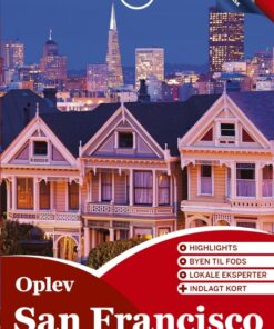 Oplev San Francisco (Lonely Planet) (E-bog)