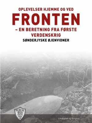 Oplevelser hjemme og ved fronten (E-bog)