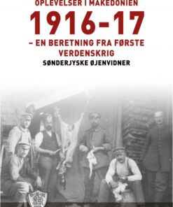 Oplevelser i Makedonien 1916-17 (E-bog)