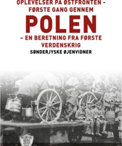 Oplevelser på Østfronten - første gang gennem Polen (E-bog)