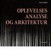 Oplevelsesanalyse og arkitektur (Bog)