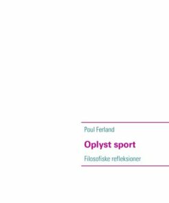 Oplyst Sport - Poul Ferland - Bog