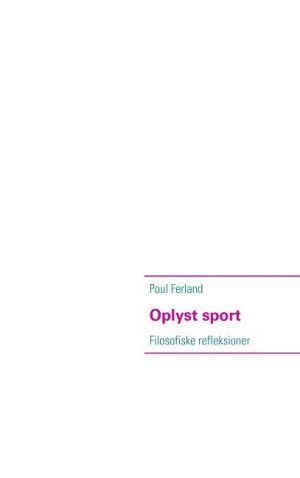 Oplyst Sport - Poul Ferland - Bog