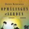 Opmålingen Af Verden - Daniel Kehlmann - Bog