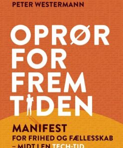 Oprør For Fremtiden - Lisbeth Bech Poulsen - Bog
