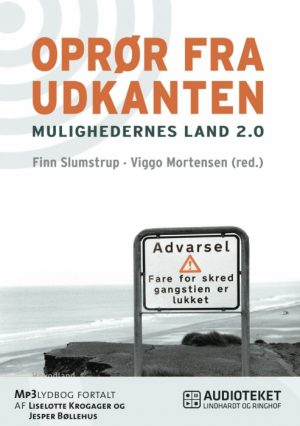 Oprør fra udkanten - mulighedernes land 2.0 (Lydbog)