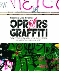 Oprørsgraffiti - Rasmus Lind Greiner - Bog