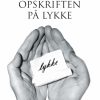 Opskriften på lykke (E-bog)