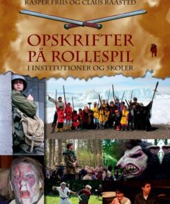Opskrifter På Rollespil - Kasper Friis - Bog