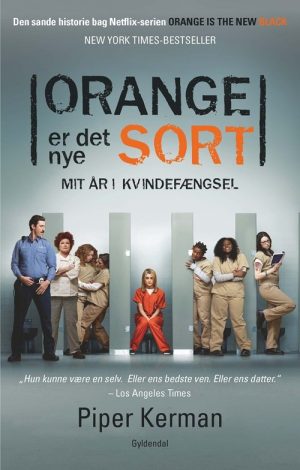 Orange Er Det Nye Sort - Piper Kerman - Bog