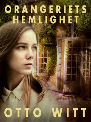 Orangeriets hemlighet (E-bog)