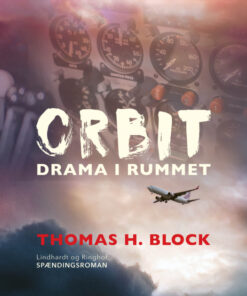 Orbit: Drama i rummet (Bog)
