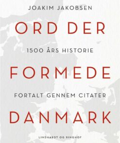 Ord Der Formede Danmark - Joakim Jakobsen - Bog
