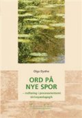 Ord På Nye Spor - Olga Dysthe - Bog