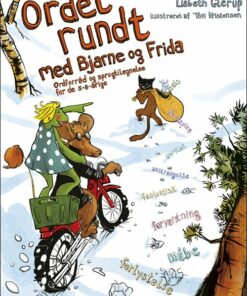 Ordet Rundt Med Bjarne Og Frida - Lisbeth Glerup - Bog