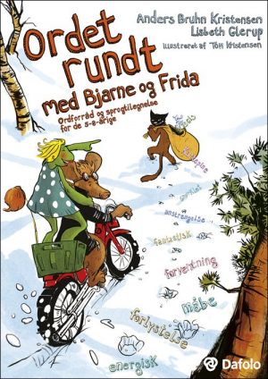 Ordet Rundt Med Bjarne Og Frida - Lisbeth Glerup - Bog