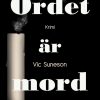 Ordet är mord (E-bog)