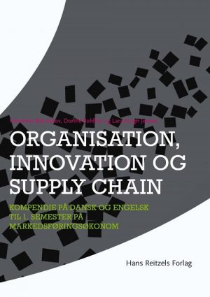 Organisation, Innovation Og Supply Chain - Lars Krogh Jensen - Bog