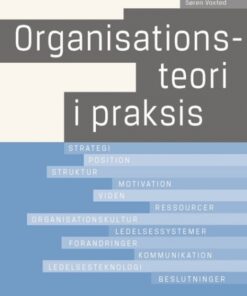 Organisationsteori i praksis (Bog)