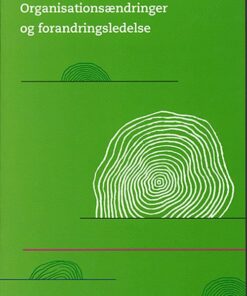 Organisationsændringer Og Forandringsledelse - Dag Ingvar Jacobsen - Bog