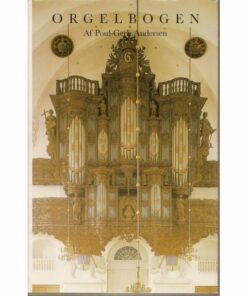 Orgelbogen - Poul-gerh. Andersen - Bog