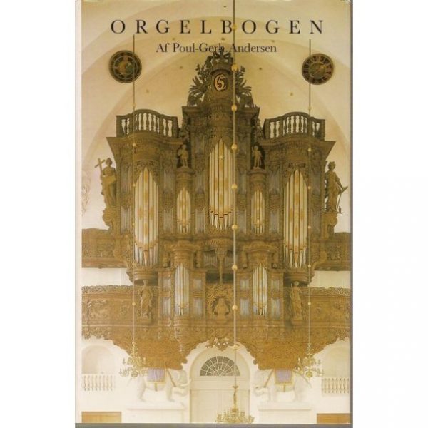 Orgelbogen - Poul-gerh. Andersen - Bog