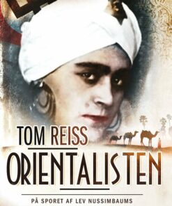 Orientalisten - Tom Reiss - Bog