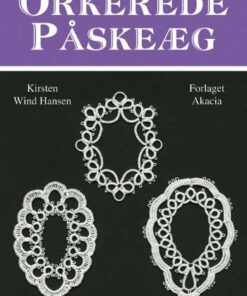 Orkerede Påskeæg - Kirsten Wind Hansen - Bog