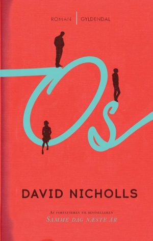 Os - David Nicholls - Bog