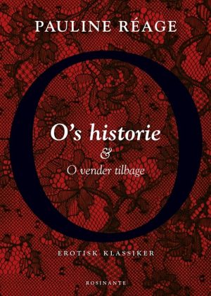 Os Historie Og O Vender Tilbage - Pauline Réage - Bog