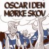 Oscar i den mørke skov (Bog)