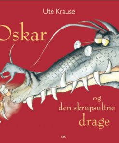 Oskar og den skrupsultne drage (E-bog)