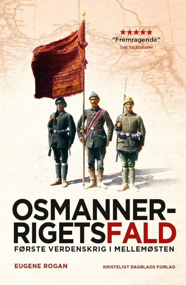 Osmannerrigets Fald - Eugene Rogan - Bog