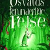 Osvalds forunderlige rejse (Bog)