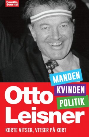 Otto Leisners vittigheder - Manden, Kvinden, Politik (E-bog)