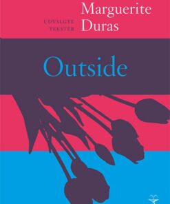 Outside - Marguerite Duras - Bog