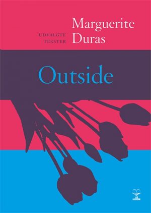 Outside - Marguerite Duras - Bog