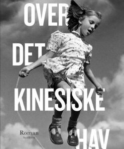 Over Det Kinesiske Hav - Gaute Heivoll - Bog