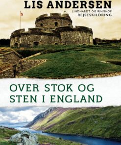 Over Stok Og Sten I England - Lis Andersen - Bog