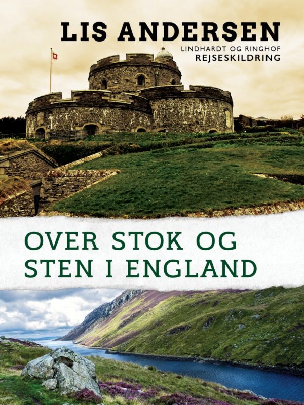 Over Stok Og Sten I England - Lis Andersen - Bog