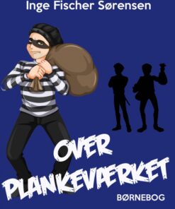 Over plankeværket (E-bog)