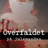 Overfaldet på julemanden (E-bog)