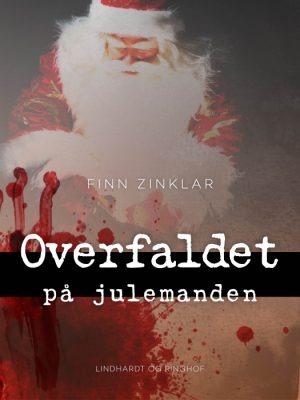 Overfaldet på julemanden (E-bog)