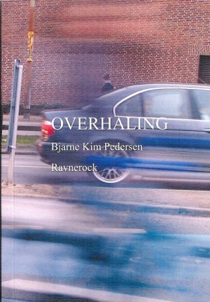 Overhaling - Bjarne Kim Pedersen - Bog