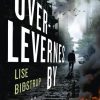 Overlevernes by (Bog)