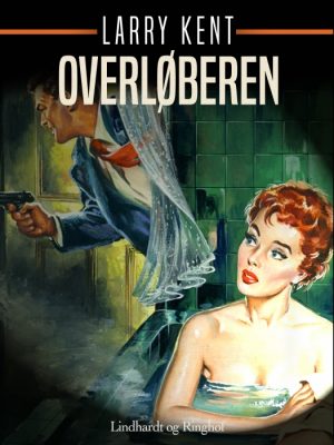 Overløberen (E-bog)